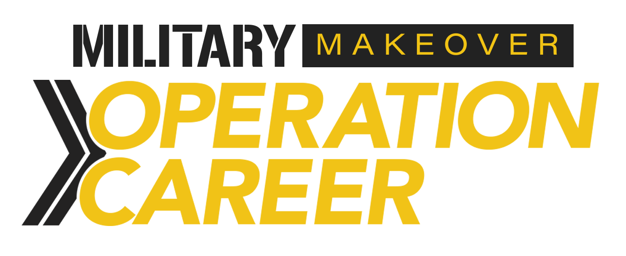 Military Makeover: Operation Career